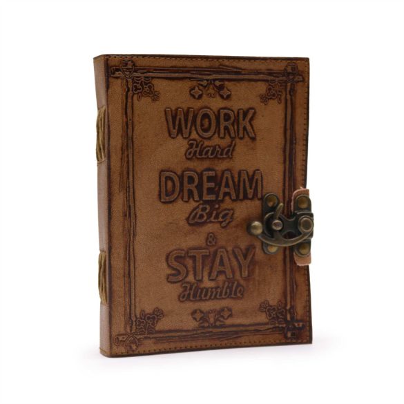 Bőrkötésű Napló - Work & Dream Big (17.5x12.5x3cm)